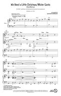 We Need A Little Christmas/Mister Santa Standard