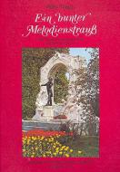 Ein bunter Melodienstrauss 