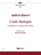 6 Little Madrigals 