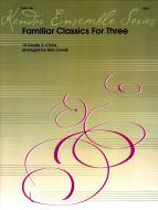 Familiar Classics For Three Standard