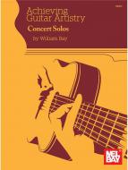 Achieving Guitar Artistry - Concert Solos 