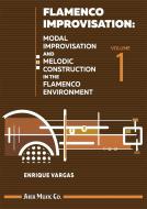 Flamenco Improvisation Vol. 1 