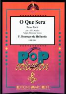O Que Sera Standard