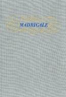 Sämtliche Werke: Madrigale Buch 2 