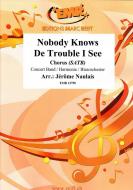 Nobody Knows De Trouble I See Download