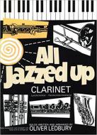 All Jazzed Up for Clarinet 