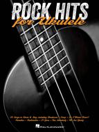 Rock Hits for Ukulele 