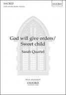God will give orders/Sweet Child 