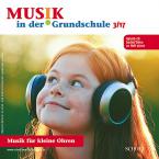 CD zu Musik in der Grundschule 2017/03 