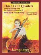 3 Cello Quartets 