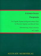 Parapraxis für Fagott, Sopran und gem Chor 