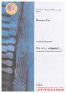 Es war einmal … 
