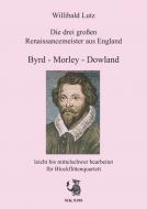 Die 3 großen Renaissancemeister aus England 
