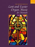 Oxford Book of Lent and Easter Organ Music 