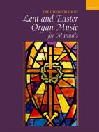 Oxford Book of Lent and Easter Organ Music 