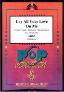 Lay All Your Love On Me Standard