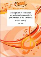 Manipuler et constater les phénomènes montrés par les sons et les couleurs Standard