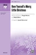 Have Yourself A Merry Little Christmas 