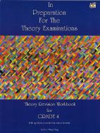 In Preparation for the Theory Examinations - Grade 4 