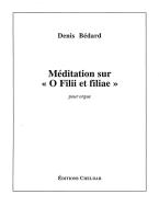 Méditation sur 'O Filii et filiae' 