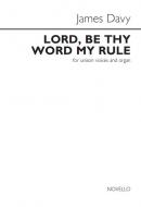 Lord, Be Thy Word My Rule 