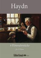 6 Flötenuhrstücke 
