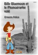 Billy Bluemoon e il Grammofono Rubato 