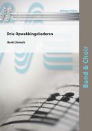 Drie Opwekkingsliederen 