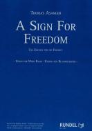 A Sign For Freedom 