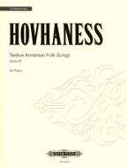 Twelve Armenian Folk Songs Op. 43 