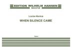 When Silence Came 