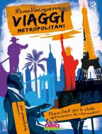 Viaggi metropolitani 