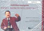 Jubiläumsausgabe - Ernst Mosch Welterfolge 