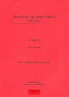 Popular Clarinet Trios Vol. 1 