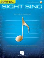 How to Sight Sing 