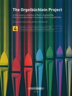The Orgelbüchlein Project 4: A 21st-century completion of Bach’s Orgelbüchlein 