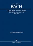 Fret thee not, thou mortal soul BWV 186a Standard