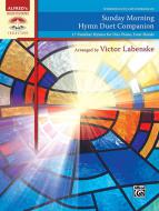 Sunday Morning Hymn Duet Companion 