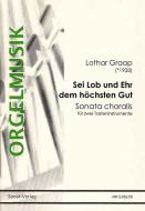 Sei Lob und Ehr dem höchsten Gut 