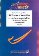50 Etudes 'Komilfo' et quelques spécialités Standard