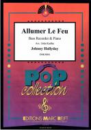 Allumer Le Feu Standard