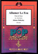 Allumer Le Feu Download