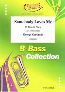 Somebody Loves Me Standard