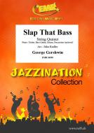 Slap That Bass Standard