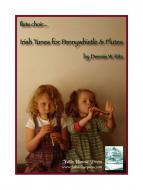 Irish Tunes for Pennywhistle & Flutes 