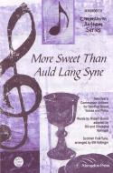 More Sweet Than Auld Lang Syne 