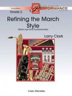 Refining The March Style 