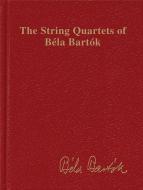 The String Quartets of Béla Bartók 