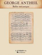 Ballet Mécanique 