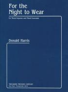 For The Night To Wear 